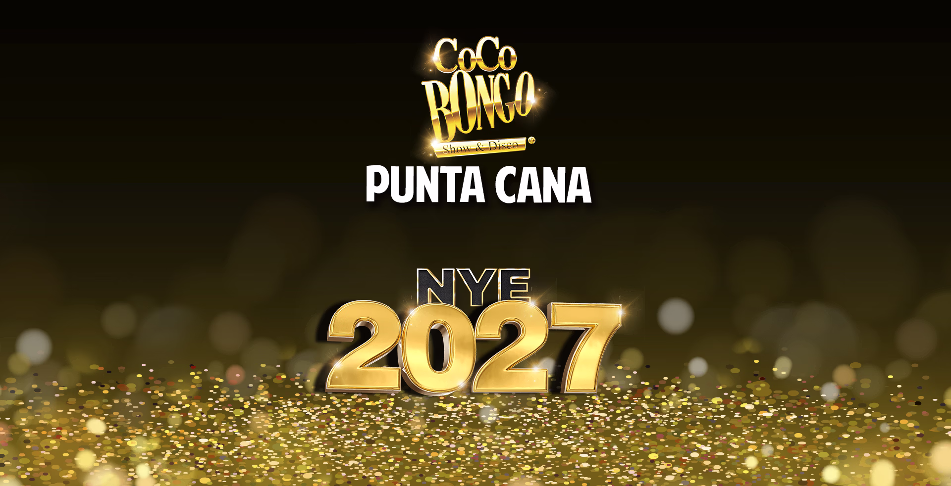 Coco Bongo New Year's Eve Punta Cana 2027