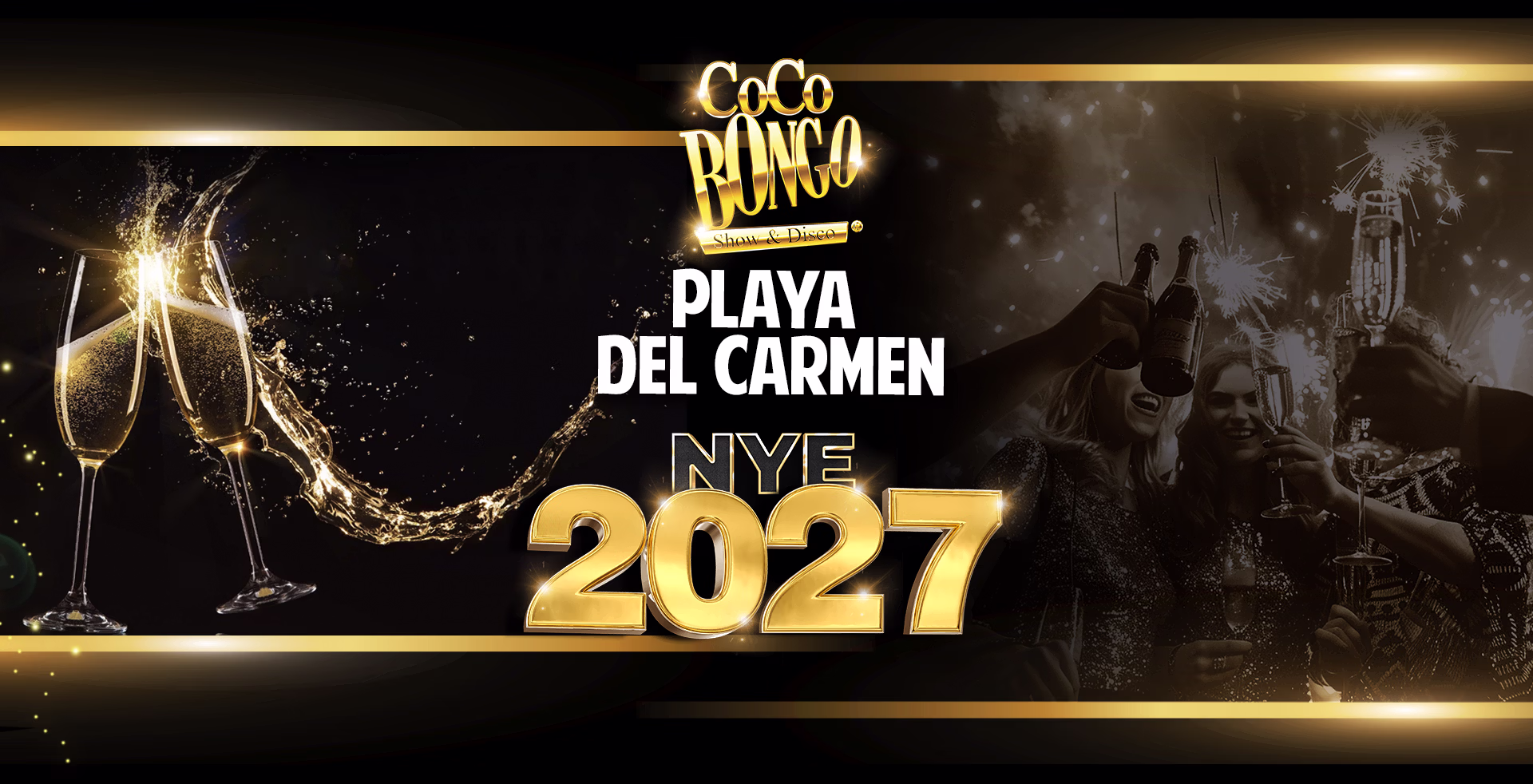 Coco Bongo New Year's Eve Playa del Carmen 2027